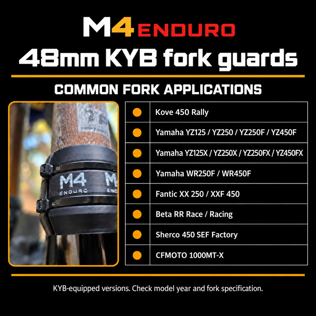 48mm KYB fork guard common applications: Kove 450 Rally, Yamaha YZ and WR, Fantic XX 250 and XXF 450, Beta RR Race, Sherco 450 SEF Factory and CFMOTO 1000MT-X. Check model year and KYB specification.